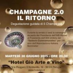 Champagne 2.0 - Il Ritorno Champagne 2.0 - Il Ritorno